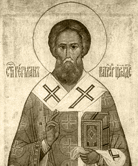 Святитеь Герман I, Патриарх Константинопольский
